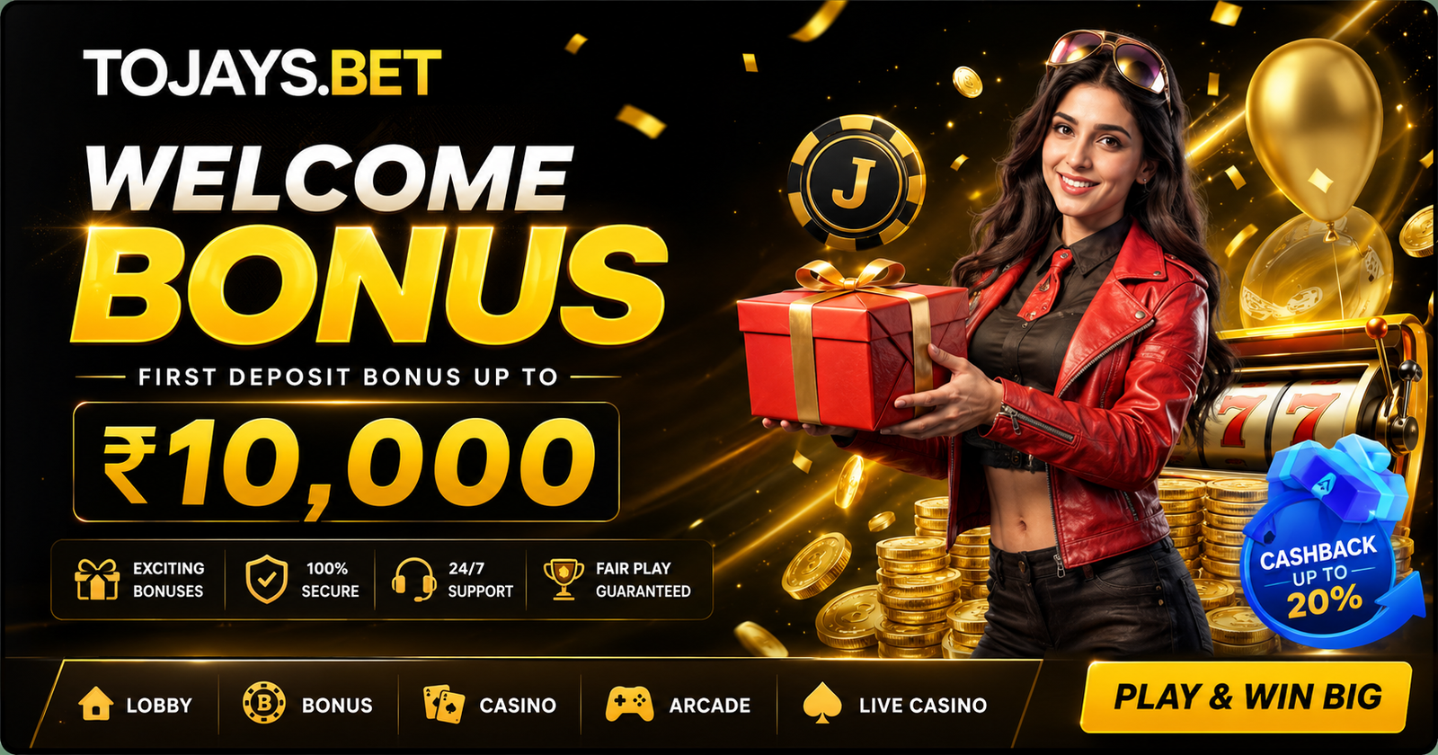 2J Game welcome bonus banner: first deposit bonus up to Rs 10,000, exciting bonuses, 100% secure, 24/7 support and fair play